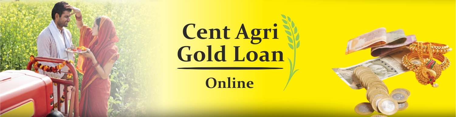 cent agri gold loan